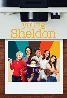 点击播放《小谢尔顿第六季/少年谢尔顿 / 少年谢耳朵 / 谢尔顿 / 小小谢尔顿 / Sheldon》