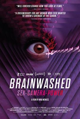 洗脑影像：性、镜头和权力/Brainwashed