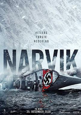 点击播放《血战纳尔维克/Narvik / Narvik Hitlers første nederlag / Narvik – Hitler’s First Defeat》