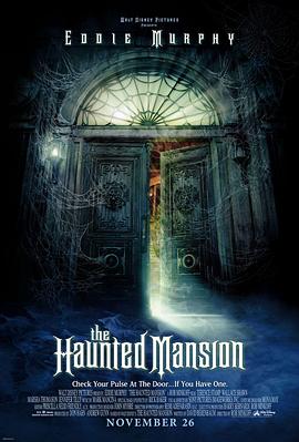 点击播放《鬼屋2003[电影解说]/鬼咁多大屋[港] / 幽灵鬼屋 / 惊悚豪宅 / Disney's The Haunted Mansion》