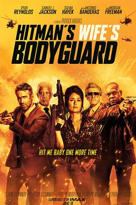 点击播放《王牌保镖2[电影解说]/杀手妻子的保镖 / 保镖救杀手2[港] / The Hitman's Bodyguard 2》
