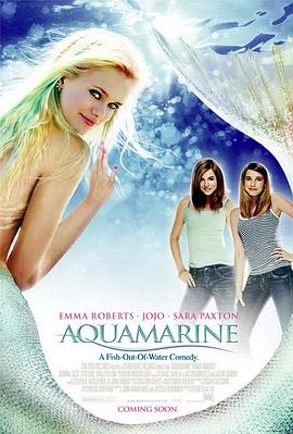 点击播放《美人鱼2006/美人鱼蓝玉 / Aquamarin - Die vernixte erste Liebe》