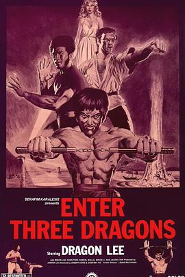 点击播放《快拳怪招/Dragon on Fire / Enter Three Dragons》