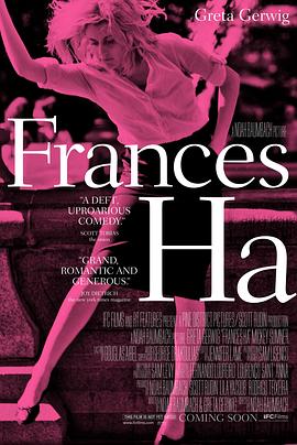 点击播放《弗兰西丝·哈[电影解说]/纽约哈哈哈[台] / 凡事哈[港] / 纽约娃哈哈[港] / 弗兰西丝·夏 / 弗兰西斯·哈 / 芭蕾女汉子》