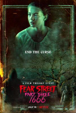 点击播放《恐惧街3[电影解说]/恐惧街3：1666 / 恐惧大街3：1666 / Fear Street Part 3: 1666》
