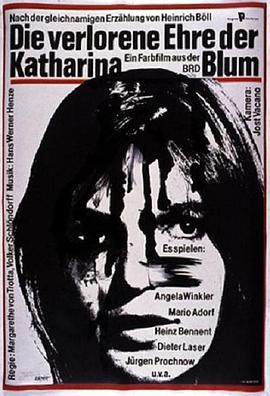 点击播放《肉体的代价/丧失名誉的卡塔琳娜·布鲁姆 / 丧失荣誉的卡特琳娜 / 嘉芙莲娜的故事 / The Lost Honor of Katharina Blum》