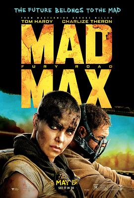 点击播放《疯狂的麦克斯4：狂暴之路[电影解说]/末日先锋：战甲飞车[港] / 疯狂麦斯：愤怒道[台] / 冲锋飞车队4 / 迷雾追魂手4 / 冲锋追魂手4 / 疯狂麦克斯4 / 疯狂迈斯：怒途 / Mad Max 4: Fury Road》