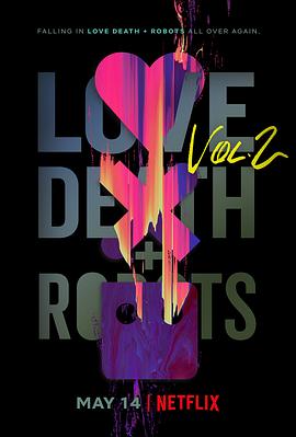 点击播放《爱，死亡和机器人第二季/爱 · 死 · 机械人[港] / 爱 x 死 x 机器人[台] / 爱、死亡 + 机器人 / 爱、死亡 & 机器人 / 爱、死亡 & 机器人 第2辑》