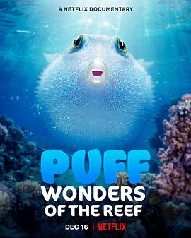 点击播放《河豚之家：神奇的珊瑚礁/Puff: Wonders of the Reef》