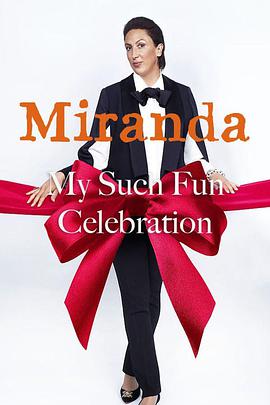 点击播放《米兰达：我的欢乐庆典/米兰达：欢乐十周年特辑》