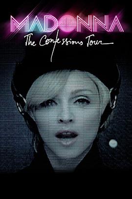 点击播放《麦当娜2006忏悔之旅演唱会/麦当娜舞池告白巡回演唱会伦敦站 / 麦当娜2006告白之旅演唱会》