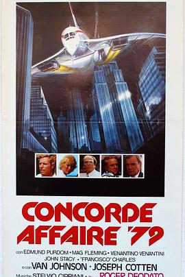 点击播放《空中劫难/The Concorde Affair / Concorde Inferno '79 / S.O.S. Concorde》
