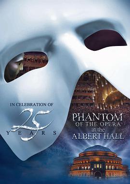 点击播放《剧院魅影：25周年纪念演出/歌剧魅影之皇家阿尔伯特大厅现场演出版》