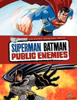 点击播放《超人与蝙蝠侠：公众之敌》
