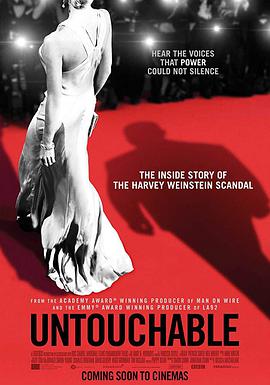 点击播放《不可侵犯/Untouchable: The Rise and Fall of Harvey Weinstein》