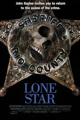 点击播放《小镇疑云1996[电影解说]/孤星 / 孤独的恒星 / Lone Star / 致命警徽》
