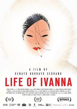 点击播放《伊凡娜的生活/Life of Ivanna / Zhizn Ivanny》
