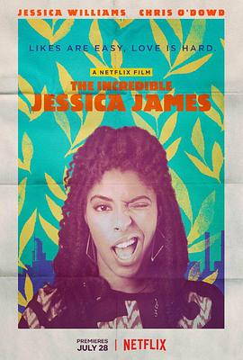点击播放《不可思议的杰西卡·詹姆斯/The Incredible Jessica James》