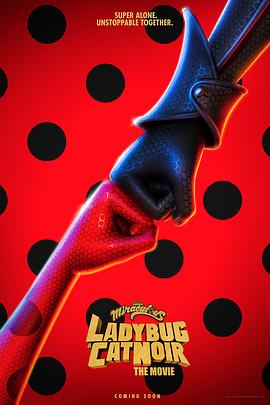 点击播放《奇迹少女/瓢虫和黑猫觉醒 / 瓢虫少女和黑猫觉醒 / 瓢虫雷迪 / 不可思议：瓢虫女爵和黑猫诺尔大电影 / Ladybug & Cat Noir Awakening / Ladybug & Cat Noir: The Movie / Miraculous: Ladybug and Cat Noir The Movie / Miraculous: Ladybug & Cat Noir The Movie》