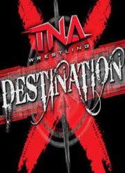 [摔跤]Destination X 2011