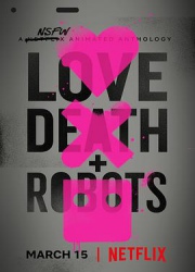 点击播放《爱，死亡和机器人第一季/爱 x 死 x 机器人[台] / 爱．死．机械人[港] / 爱情/死亡与机器人 / 爱/死亡与机器人 / 爱、死亡 & 机器人 / 爱、死亡+机器人 / 爱、死亡 & 机器人 第1辑 / LOVE DEATH + ROBO》