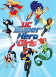 DC超级英雄美少女第一季