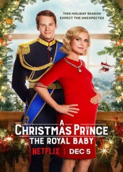 点击播放《圣诞王子：皇家宝宝/圣诞王子：皇家宝贝[台] / A Christmas Prince 3》